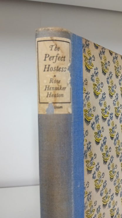The Perfect Hostess by Rose Henniker Heaton- 1931 First Edition