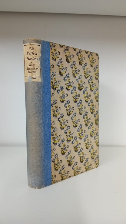 The Perfect Hostess by Rose Henniker Heaton- 1931 First Edition