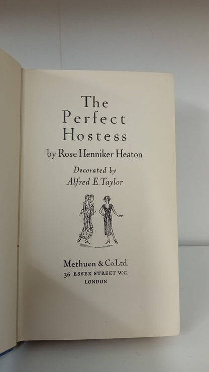 The Perfect Hostess by Rose Henniker Heaton- 1931 First Edition